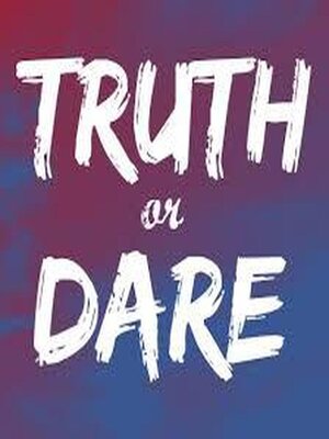 cover image of Truth or Dare